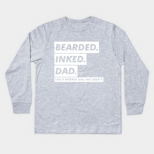 bearded inked dad Kids Long Sleeve T-Shirt